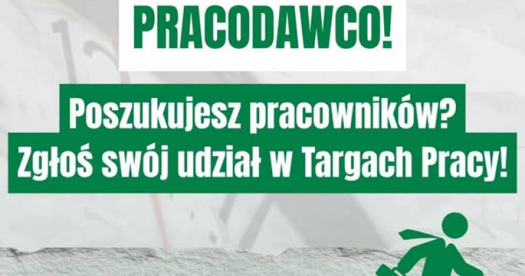 Targi Pracy i Przedsiębiorczości Powiatu Zgierskiego