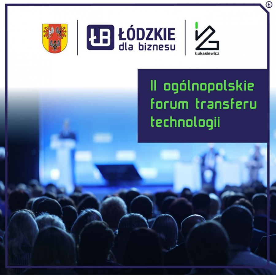 Aktualność II Ogólnopolskie forum transferu technologi.