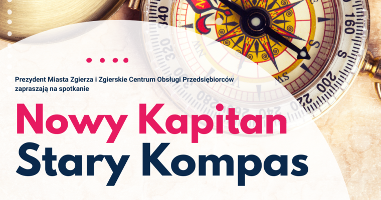„Nowy Kapitan, stary kompas” 