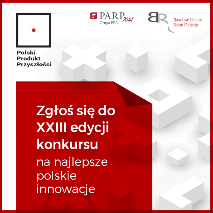 Aktualność XXIII edycja konkursu na polskie innowacje przyszłości.
