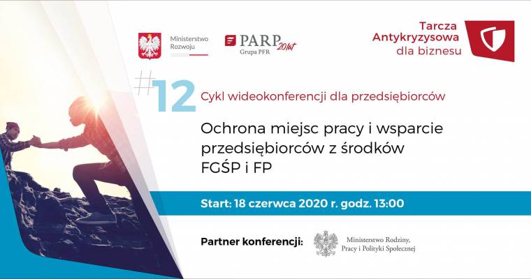 Ochrona miejsc pracy i wsparcie przedsiębiorców z środków FGŚP i FP.