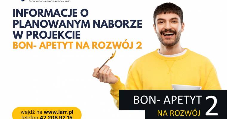 "Bon – apetyt na Rozwój 2" dla przedsiębiorców z Łodzi!